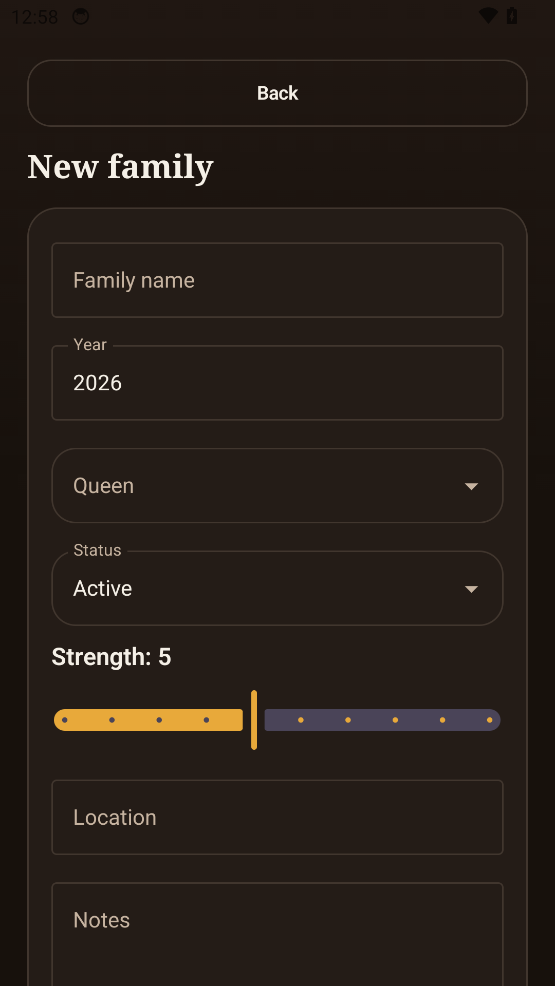 New family form with queen, status, strength, and notes